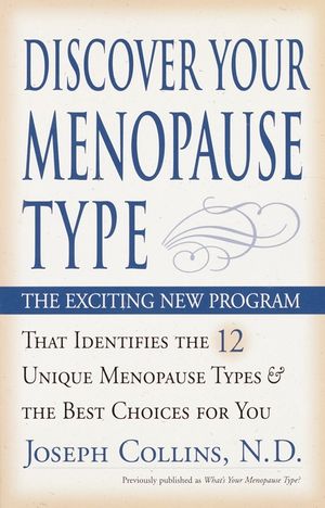 Discover Your Menopause Type: The Exciting New Program That Identifies the 12 Unique Menopause Types & the Best Choices for You image number 0