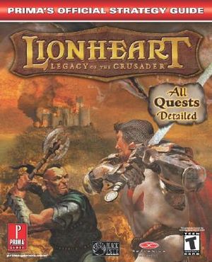 Lionheart: Legacy of the Crusader: Prima's Official Strategy Guide image number 0