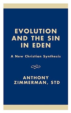 Evolution and the Sin in Eden: A New Christian Synthesis image number 0