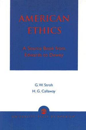 American Ethics: A Source Book from Edwards to Dewey image number 0