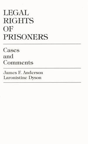 Legal Rights of Prisoners: Cases and Comments image number 0