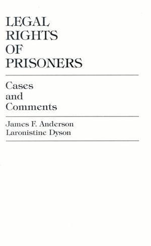 Legal Rights of Prisoners: Cases and Comments image number 0