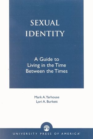 Sexual Identity: A Guide to Living in the Time Between the Times image number 0