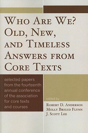 Who Are We? Old, New, and Timeless Answers from Core Texts image number 0