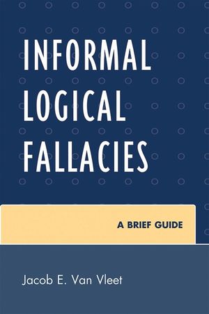Informal Logical Fallacies: A Brief Guide image number 0