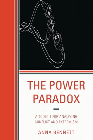The Power Paradox: A Toolkit for Analyzing Conflict and Extremism image number 0