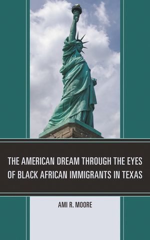 The American Dream Through the Eyes of Black African Immigrants in Texas image number 0