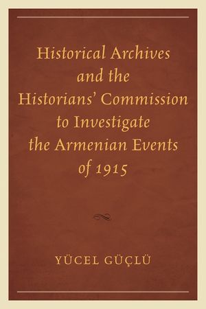 Historical Archives and the Historians' Commission to Investigate the Armenian Events of 1915 image number 0
