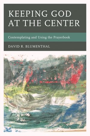 Keeping God at the Center: Contemplating and Using the Prayerbook image number 0