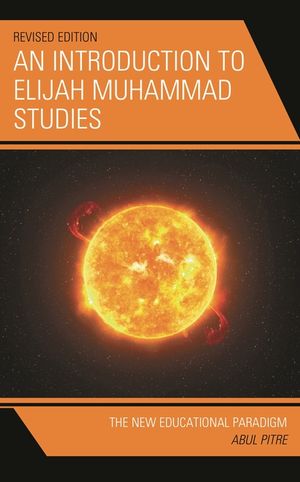 An Introduction to Elijah Muhammad Studies image number 0