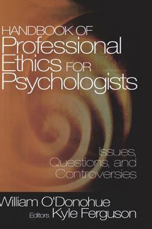 Handbook of Professional Ethics for Psychologists: Issues, Questions, and Controversies image number 0