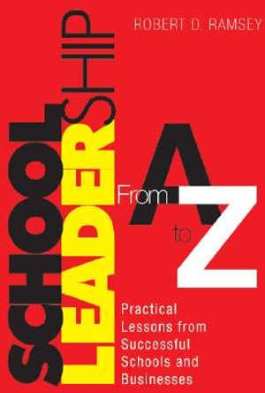 School Leadership from A to Z: Practical Lessons from Successful Schools and Businesses image number 0