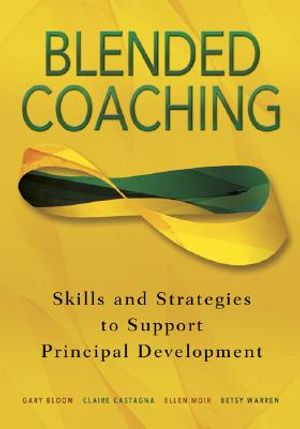 Blended Coaching: Skills and Strategies to Support Principal Development image number 0
