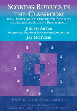 Scoring Rubrics in the Classroom: Using Performance Criteria for Assessing and Improving Student Performance image number 0