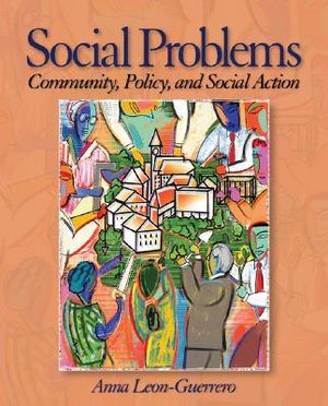 Social Problems: Community, Policy and Social Action image number 0