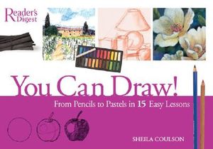 You Can Draw!: From Pencils to Pastels in 15 Easy Lessons image number 0
