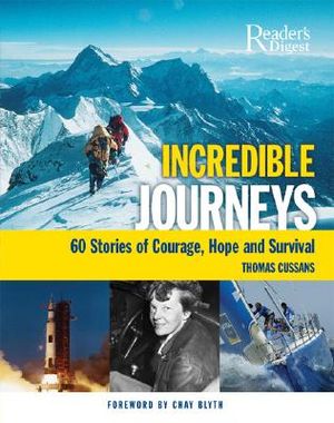 Incredible Journeys: 60 Stories of Courage, Hope, and Survival image number 0