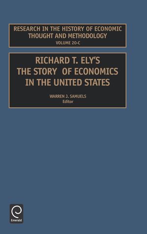 Richard T Ely: The Story of Economics in the United States image number 0