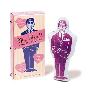 Mr. Right When You Need Him [With Toy] image number 0