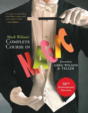 Mark Wilson's Complete Course in Magic image number 0