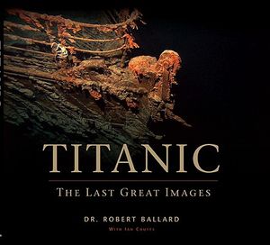Titanic: The Last Great Images image number 0