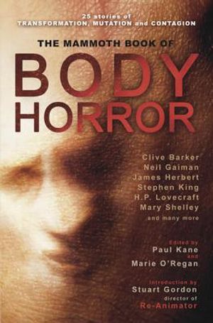 The Mammoth Book of Body Horror image number 0