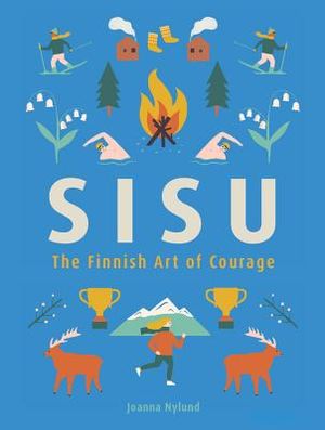 Sisu: The Finnish Art of Courage image number 0