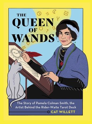The Queen of Wands: The Story of Pamela Colman Smith, the Artist Behind the Rider-Waite Tarot Deck image number 0