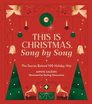 This Is Christmas, Song by Song: The Stories Behind 100 Holiday Hits image number 0