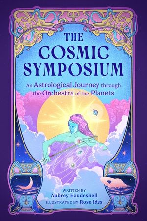 The Cosmic Symposium: An Astrological Journey Through the Orchestra of the Planets image number 0