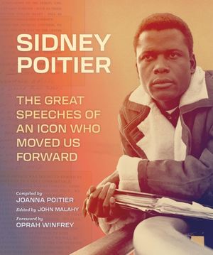 Sidney Poitier: The Great Speeches of an Icon Who Moved Us Forward image number 0