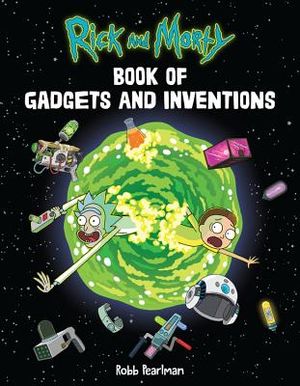 Rick and Morty Book of Gadgets and Inventions image number 0