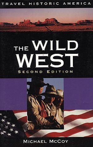 The Wild West, 2nd: Travel Historic America image number 0