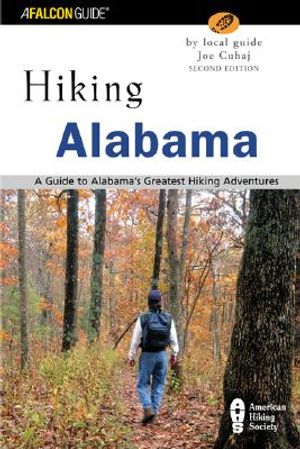 Hiking Alabama: A Guide to Alabama's Greatest Hiking Adventures image number 0