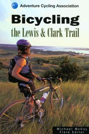 Bicycling the Lewis & Clark Trail image number 0
