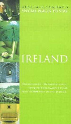 Alastair Sawday's Special Places to Stay Ireland image number 0