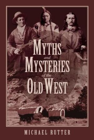 Myths and Mysteries of the Old West image number 0