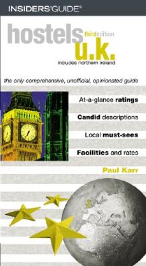 Hostels U.K., 3rd: The Only Comprehensive, Unofficial, Opinionated Guide image number 0