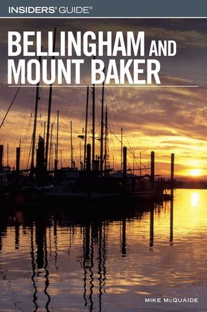 Insiders' Guide(r) to Bellingham and Mount Baker image number 0