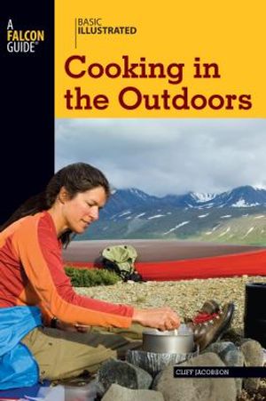 Basic Illustrated Cooking in the Outdoors image number 0