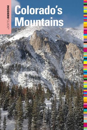 Insiders' Guide(r) to Colorado's Mountains image number 0