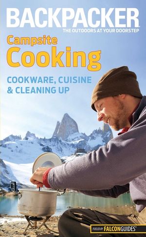 Backpacker Campsite Cooking: Cookware, Cuisine, and Cleaning Up image number 0