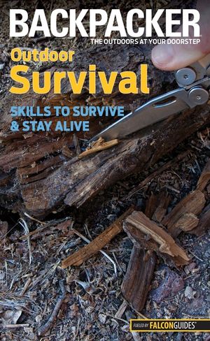 Outdoor Survival: Skills to Survive and Stay Alive image number 0