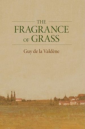 The Fragrance of Grass image number 0