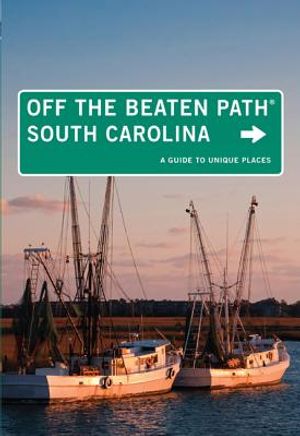 South Carolina Off the Beaten Path(r): A Guide to Unique Places image number 0