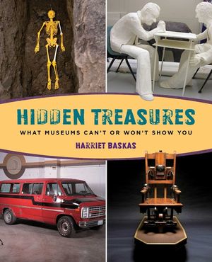 Hidden Treasures: What Museums Can't or Won't Show You image number 0