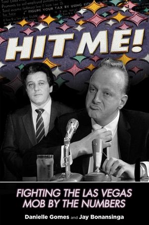 Hit Me!: Fighting the Las Vegas Mob by the Numbers image number 0