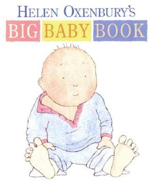 Helen Oxenbury's Big Baby Book image number 0