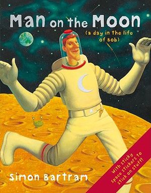 Man on the Moon: (A Day in the Life of Bob) [With Sticker(s)] image number 0