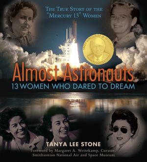 Almost Astronauts: 13 Women Who Dared to Dream image number 0